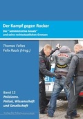 Cover: Der Kampf gegen Rocker - Verlag f&uuml;r Polizeiwissenschaft