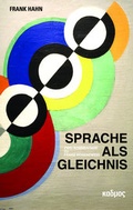 Cover: Sprache als Gleichnis - Kulturverlag Kadmos Berlin