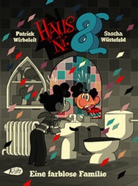 Abbildung von: Haus Nr. 8. Eine farblose Familie - Kibitz Verlag