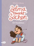 Cover: Selma tauscht Sachen. Ein Hundeleben - Kibitz Verlag