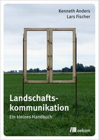 Abbildung von: Landschaftskommunikation - oekom verlag