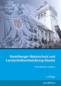 Bild: Vorarlberger Naturschutz und Landschaftsentwicklung-Gesetz - Pro Libris Verlagsgesellschaft