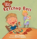 Cover: The Ketchup Boss - TellWell Press