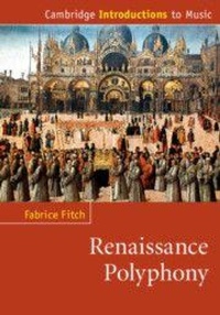 Enlarge image Cover: Renaissance Polyphony - Cambridge University Press