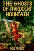Cover: The Ghosts of Starpoint Mountain - Lulu.com
