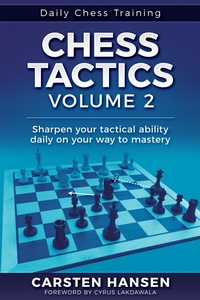 Enlarge image Cover: Chess Tactics - Vol 2 - Carsten Hansen