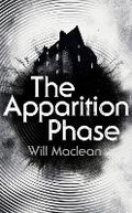 Cover: The Apparition Phase - William Heinemann Ltd