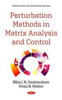 Enlarge image Cover: Perturbation Methods in Matrix Analysis and Control - Nova Science Publishers Inc