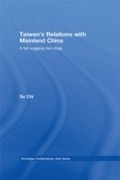 Abbildung von: Taiwan's Relations with Mainland China - Routledge