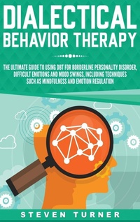 Enlarge image Cover: Dialectical Behavior Therapy - Bravex Publications