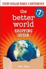 Cover: The Better World Shopping Guide: 7th Edition - New Society Publishers