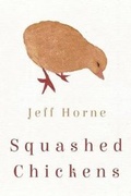 Cover: Squashed Chickens - Olympia Publishers
