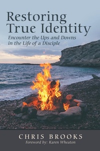 Enlarge image Cover: Restoring True Identity - WestBow Press