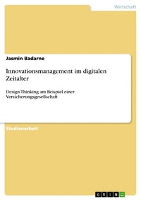 Abbildung von: Innovationsmanagement im digitalen Zeitalter - GRIN Verlag