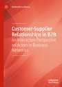 Cover: Customer-Supplier Relationships in B2B - Palgrave Macmillan