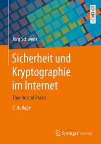 Abbildung von: Sicherheit und Kryptographie im Internet - Springer Vieweg