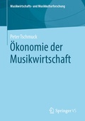 Cover: &Ouml;konomie der Musikwirtschaft - Springer VS