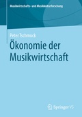 Cover: &Ouml;konomie der Musikwirtschaft - Springer VS