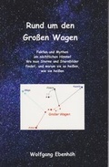 Cover: Rund um den Gro&szlig;en Wagen - Isensee, Florian, GmbH