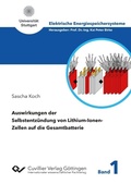 Cover: Auswirkungen der Selbstentz&uuml;ndung von Lithium-Ionen-Zellen auf die Gesamtbatterie - Cuvillier Verlag eBooks