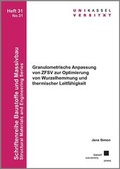 Cover: Granulometrische Anpassung von ZFSV zur Optimierung von Wurzelhemmung und thermischer Leitf&auml;higkeit - Kassel University Press