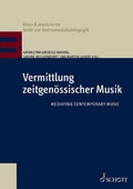Cover: Vermittlung zeitgen&ouml;ssischer Musik - Schott Music