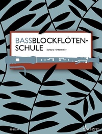 Abbildung von: Bassblockflötenschule - Schott Music