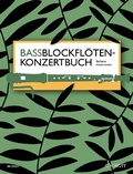 Cover: Bassblockfl&ouml;tenkonzertbuch - Schott Music