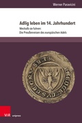 Cover: Adlig leben im 14. Jahrhundert - Brill Deutschland