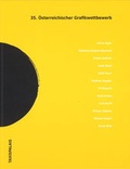 Cover: 35. &Ouml;sterreichischer Grafikwettbewerb - TAXISPALAIS Kunsthalle Tirol GmbH