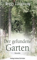 Cover: Der gefundene Garten - Verlag Andrea Schr&ouml;der