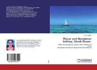 Abbildung von: Planar and Nonplanar Solitary, Shock Waves - LAP Lambert Academic Publishing