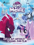 Cover: My Little Pony - Sturm auf Canterlot - das Prequel zum Film - Saga Egmont