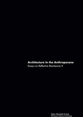 Cover: Architecture In the Anthropocene - BoD - Books on Demand - Schweden