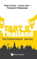 Cover: Start-up Thailand: The Entrepreneurs' Journey - World Scientific Publishing Co Pte Ltd