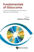 Cover: Fundamentals Of Glaucoma: A Guide For Ophthalmic Nurse Practitioners, Optometrists And Orthoptists - World Scientific Publishing Co Pte Ltd