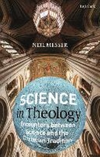 Enlarge image Cover: Science in Theology - T.& T.Clark Ltd