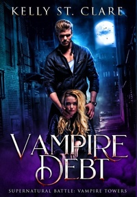 Enlarge image Cover: Vampire Debt - Kelly St. Clare