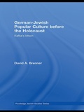 Cover: German-Jewish Popular Culture before the Holocaust - Routledge