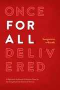 Cover: Once for all Delivered - Fan and Flame Press