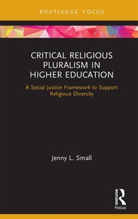 Enlarge image Cover: Critical Religious Pluralism in Higher Education - Routledge