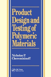 Enlarge image Cover: Product Design and Testing of Polymeric Materials - CRC Press