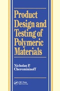 Cover: Product Design and Testing of Polymeric Materials - CRC Press