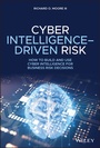 Cover: Cyber Intelligence-Driven Risk - Wiley