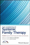 Cover: The Handbook of Systemic Family Therapy, Systemic Family Therapy with Children and Adolescents - Wiley-ISTE