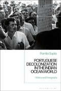 Cover: Portuguese Decolonization in the Indian Ocean World - Bloomsbury Academic
