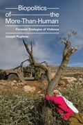 Cover: Biopolitics of the More-Than-Human - Duke University Press