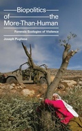 Cover: Biopolitics of the More-Than-Human - Duke University Press