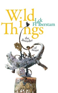 Enlarge image Cover: Wild Things - Duke University Press