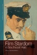 Cover: Film Stardom in South East Asia - Edinburgh University Press